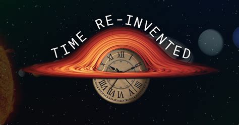 Reinventing Time .